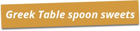 Greek Table spoon sweets